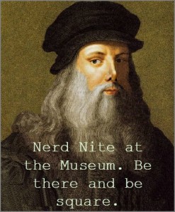Leonardo-Da-Vinci Nerd NIte